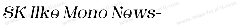 SK Ilke Mono News字体转换